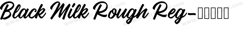 Black Milk Rough Reg字体转换